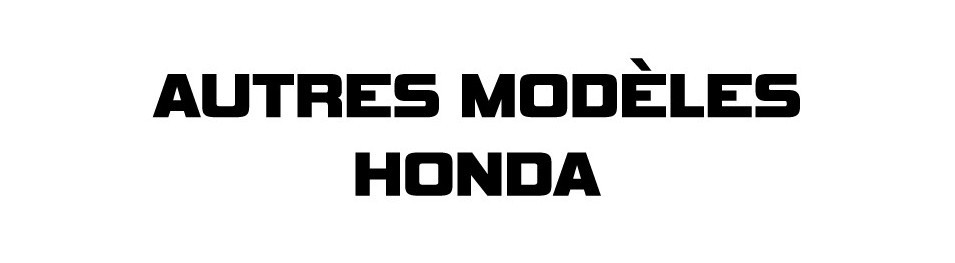 Autres modèles Honda