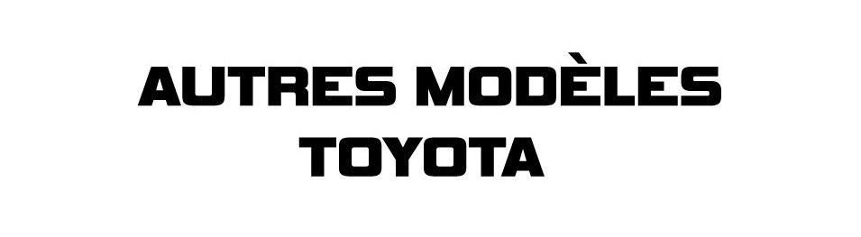 Autres modèles Toyota